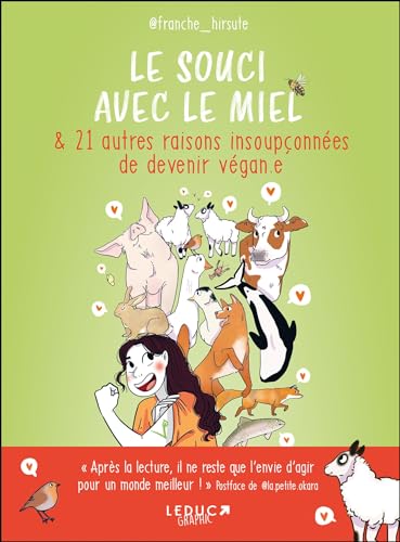 Le souci avec le miel & 21 autres raisons insoupçonnées de devenir végan.e (Paperback)