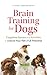 Brain Training for Dogs: Co...