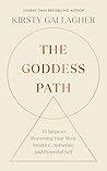 The Goddess Path:...