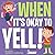 When It’s Okay to YELL!: An...