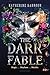 The Dark Fable