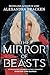 The Mirror of Beasts: Book 2: Deliciously dark romance from the NYT bestselling author of Lore (Silver in the Bone)