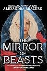 The Mirror of Beasts: Book 2: Deliciously dark romance from the NYT bestselling author of Lore (Silver in the Bone) Book cover for The Mirror of Beasts: Book 2: Deliciously dark romance from the NYT bestselling author of Lore (Silver in the Bone)