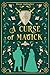 A Curse of Magick