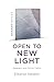 Quaker Quicks: Open to New ...