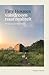 Tiny Houses: van droom naar realiteit: De weg naar jouw Tiny House (Dutch Edition)