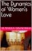 The Dynamics of Women's Love