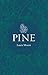 Pine (Botanical)
