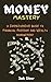 Money Mastery: A Comprehens...