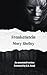 Frankenstein; or The Modern Prometheus by Mary Wollstonecraft Shelley