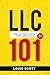 LLC 101: A Beginner's Guide to Starting an LLC in 2024