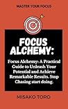 Focus Alchemy: : ...
