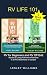 RV Life 101 2-Book Set: RV ...