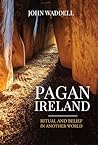 Pagan Ireland: Ri...