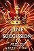 The Line of Succession 6: G...