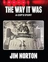The Way It Was: A...