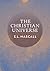 The Christian Universe by E L Mascall