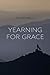 Yearning for Grace