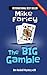 The Big Gamble (Dev Haskell Mystery, #28)
