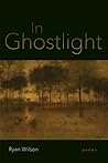 In Ghostlight: Poems