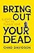 Bring Out Your Dead: Elegie...