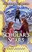 The Scholar's Scars