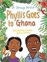 Phyllis Goes to Ghana: Melanated Stamps Book Series (Spanish Edition)