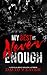 My Best is Never Enough by David Weaver