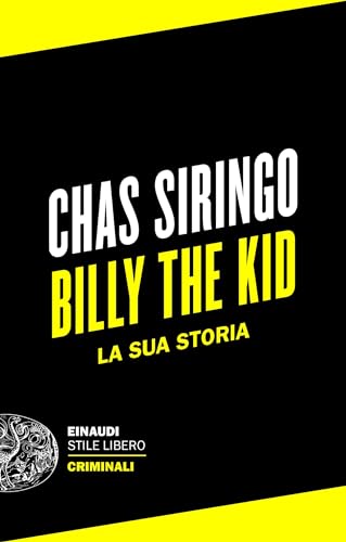 Billy the Kid: La sua storia (Italian Edition)
