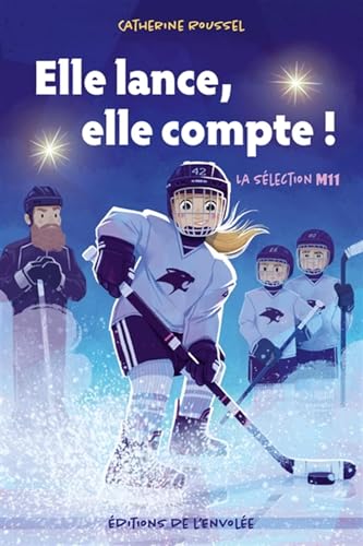 Elle lance, elle compte ! - La sélection M11 (Paperback)