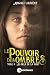 Le pouvoir des ombres Tome 3 - Au-delà de la mort