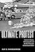 The Ultimate Protest: Malcolm W. Browne, Thich Quang Duc, and the News Photograph That Stunned the World