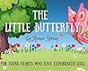The Little Butterfly: For Young Hearts Who Have Experienced Loss