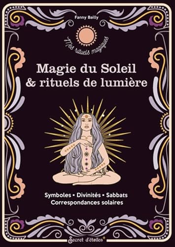 Magie du soleil et rituels de lumière (Paperback)