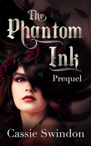 Mora's Curse: Prequel to The Phantom Ink (Fairy Tale Flip)