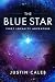 The Blue Star: First Locality Adventure (Locality Adventures Book 1)