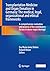 Transplantation Medicine and Organ Donation in Germany: The Medical, Legal, Organizational and Ethical Frameworks