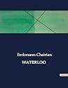 Waterloo (French Edition)