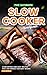 The Ultimate Slow Cooker Cookbook by Lisa Windle