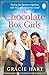 The Chocolate Box Girls (The Rowntrees Girls #1)