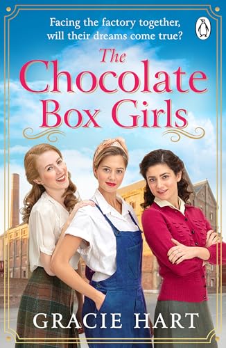 The Chocolate Box Girls (The Rowntrees Girls #1)