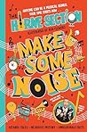 Make Some Noise: ...