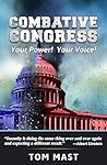 COMBATIVE CONGRESS: Your Power! Your Voice!