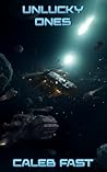 Unlucky Ones: A S...
