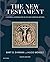 The New Testament: A Historical Introduction to the Early Christian Writings