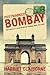 Postmarked Bombay: True Tal...