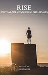 RISE: Stepping out, Conquering challenges