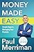 Money Made Easy: Simple Ste...