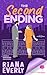 The Second Ending: A Modern Austen Persuasion Improvisation (Austen Echoes Book 3)