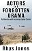 Actors in a Forgotten Drama...